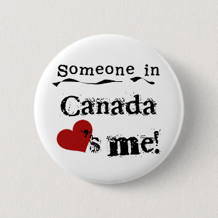 Iemand in Canada houdt van mij Ronde Button 5,7 Cm
