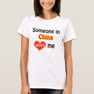 Iemand in China houdt van mij T-shirt