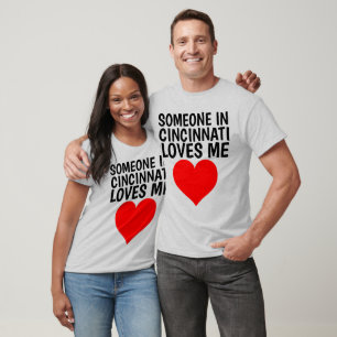 IEMAND IN CINCINNATI HOUDT VAN ME T-shirts
