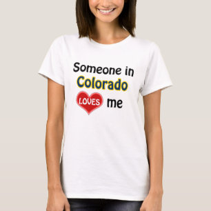 Iemand in Colorado houdt van mij T-shirt