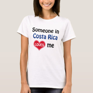 Iemand in Costa Rica houdt van me T-shirt