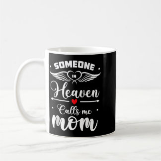 Iemand in de hemel noemt me mama koffiemok