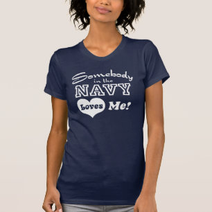 Iemand in de marine houdt van mij t-shirt