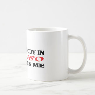 Iemand in El Paso houdt van me in het shirt Koffiemok