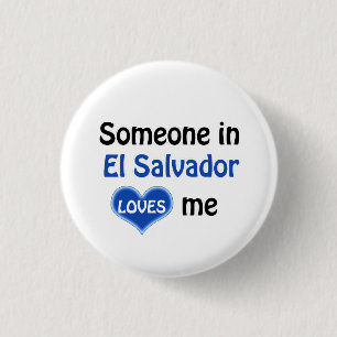 Iemand in El Salvador houdt van mij Ronde Button 3,2 Cm