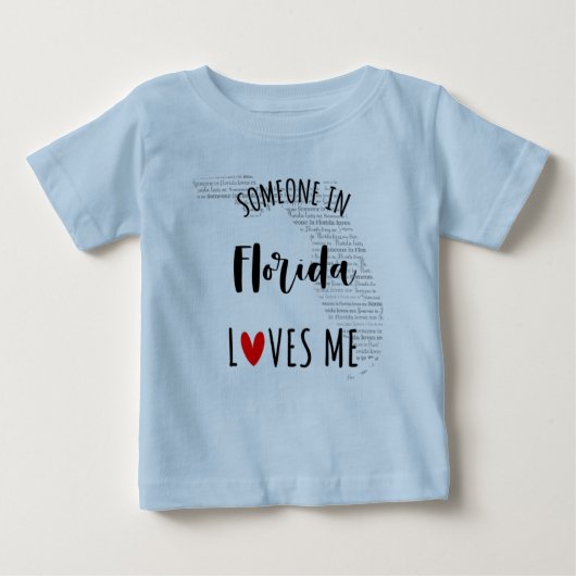 Iemand in Florida houdt van me Baby T shirt (Voorkant)