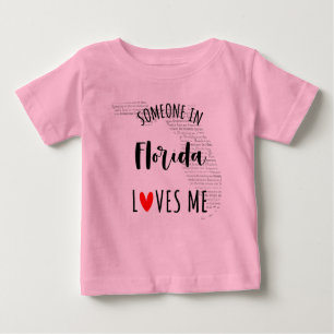 Iemand in Florida houdt van me Baby T shirt