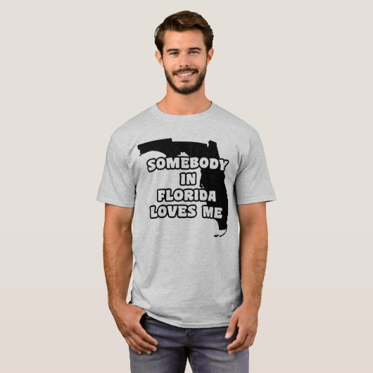 Iemand in Florida houdt van mij T-shirt (Voorkant volledig)