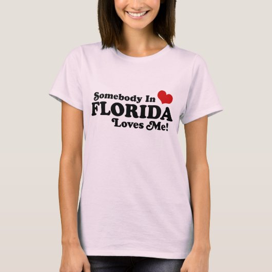 Iemand in Florida houdt van mij T-shirt (Voorkant)
