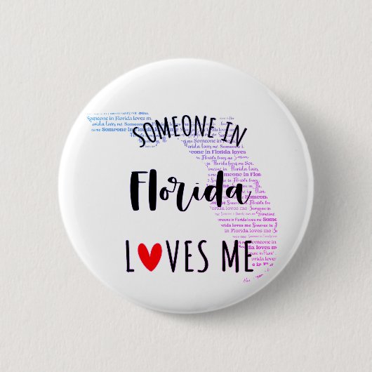 Iemand in Florida houdt van mijn Button (Voorkant)