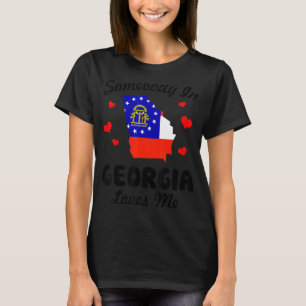 Iemand in Georgia houdt van me grappig T-shirt
