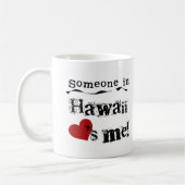 Iemand in Hawaii houdt van mij Koffiemok (Links)