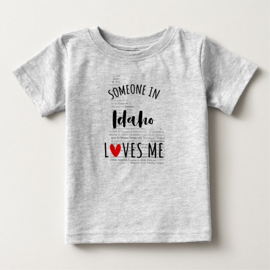 Iemand in Idaho houdt van mij om Baby te shirt (Voorkant)