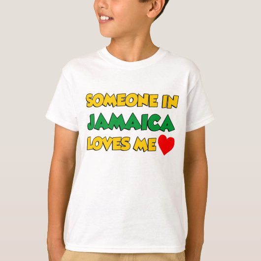 Iemand in Jamaica houdt van mij T-shirt (Voorkant)