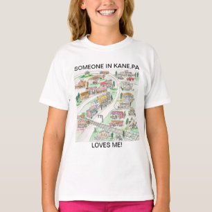 Iemand in Kane, PA HOUDT VAN ME T-shirt
