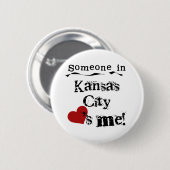 Iemand in Kansas City Ronde Button 5,7 Cm (Voorkant /achterkant)