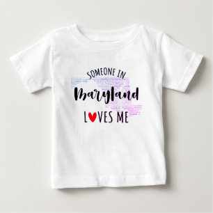 Iemand in Maryland houdt van me Baby T shirt