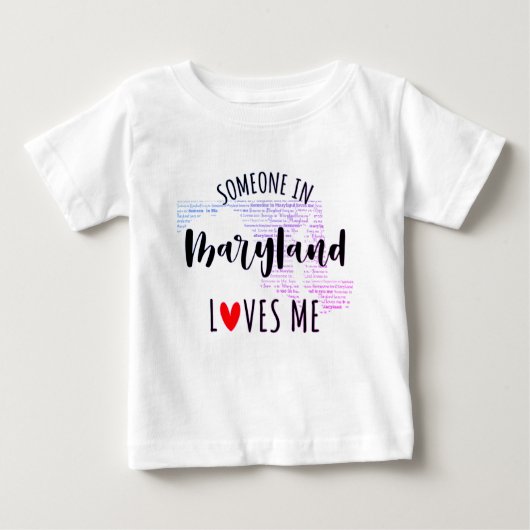 Iemand in Maryland houdt van me Baby T shirt (Voorkant)