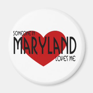 Iemand in Maryland houdt van me Magneet