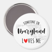 Iemand in Maryland houdt van me Magnet (Voorkant / Achterkant)