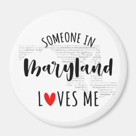 Iemand in Maryland houdt van me Magnet