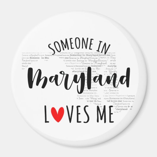 Iemand in Maryland houdt van me Magnet (Voorkant)