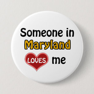 Iemand in Maryland houdt van me Ronde Button 7,6 Cm
