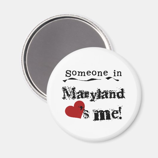 Iemand in Maryland houdt van mij Magneet (Voorkant / Achterkant)