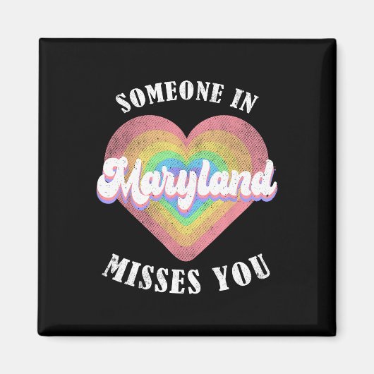 Iemand in Maryland mist je Magneet (Voorkant)