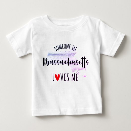 Iemand in Massachusetts houdt van mij Baby T shirt (Voorkant)