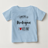 Iemand in Michigan houdt van mij Baby T shirt (Voorkant)