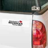 Iemand in Michigan houdt van mij Bumpersticker (Op Truck)
