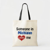 Iemand in Michigan houdt van mij Tote Bag (Voorkant)