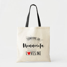 Iemand in Minnesota verliest me je eigen naam Tote Bag