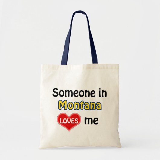 Iemand in Montana houdt van mij Tote Bag (Voorkant)