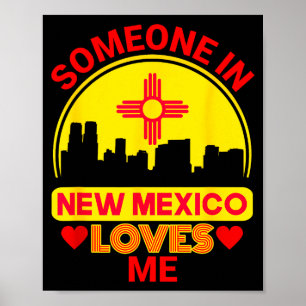 Iemand in New Mexico houdt van mij Liefde New Mexi Poster