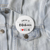 Iemand in Oklahoma houdt van me Ronde Button 7,6 Cm (In situ)