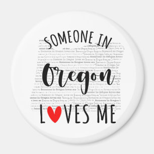 Iemand in Oregon houdt van me Magnet