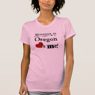 Iemand in Oregon houdt van mij T-shirt