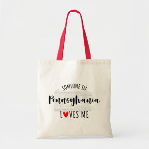 Iemand in Pennsylvania houdt van mij je eigen naam Tote Bag