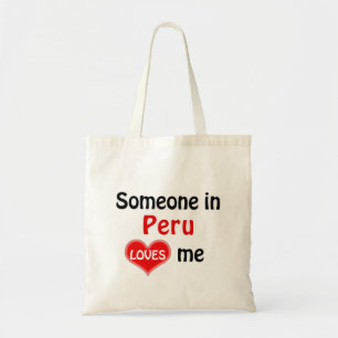 Iemand in Peru houdt van mij Tote Bag