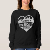 Iemand in Rochester houdt van me Rochester New Yor Trui (Voorkant)