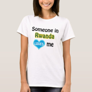 Iemand in Rwanda houdt van me T-shirt
