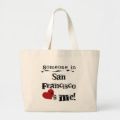 Iemand in San Francisco Grote Tote Bag (Voorkant)
