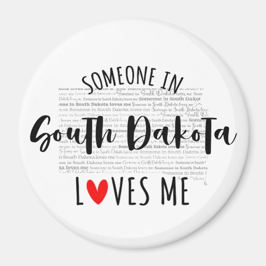 Iemand in South Dakota houdt van me Magnet (Voorkant)