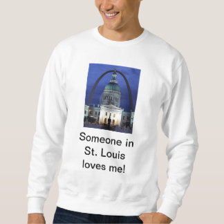 Iemand in St. Louis houdt van mijn sweatshirt