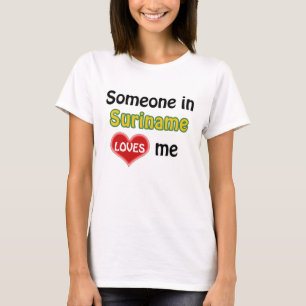 Iemand in Suriname houdt van mij T-shirt