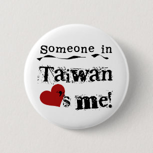 Iemand in Taiwan houdt van mij Ronde Button 5,7 Cm