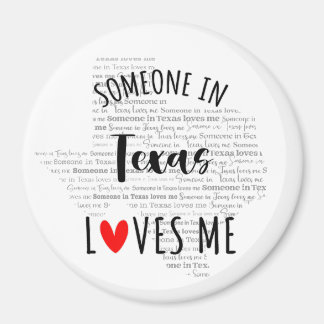 Iemand in Texas houdt van me Magnet