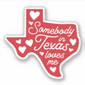 Iemand in Texas houdt van me Sticker (Voorkant)